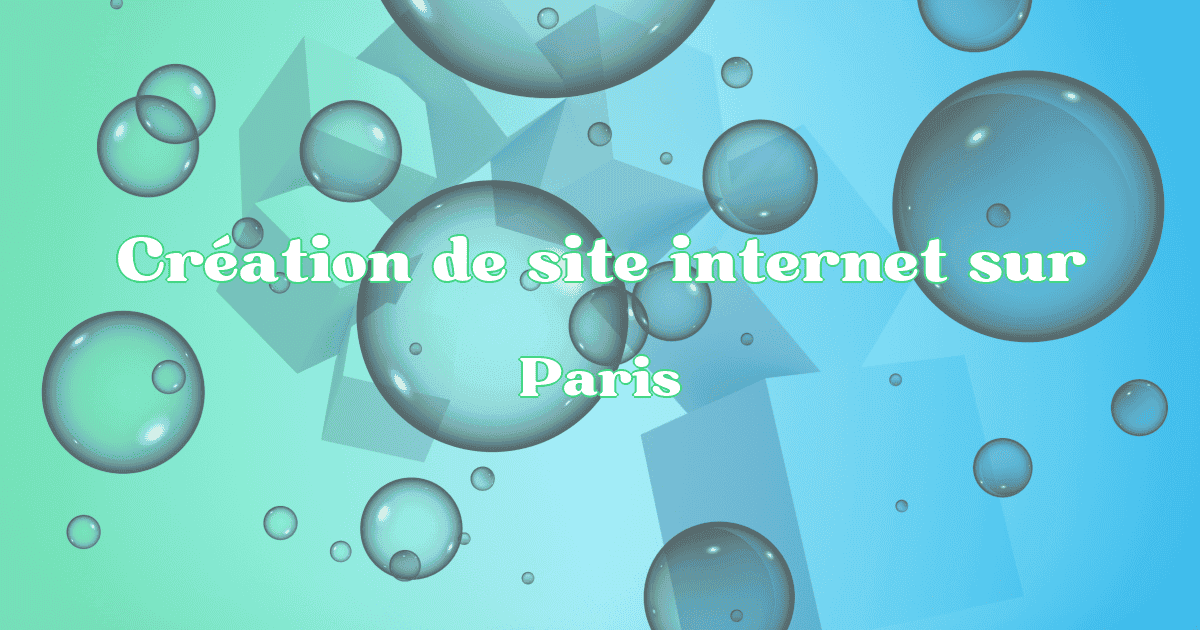 Création de site internet à Paris en 2025